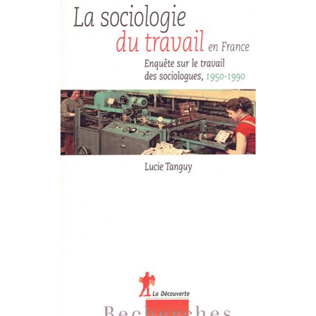 La sociologie du travail en France