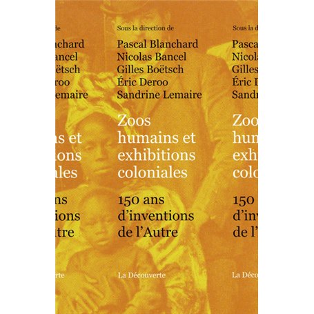 Zoos humains et exhibitions coloniales