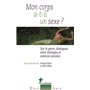 Mon corps a-t-il un sexe ?