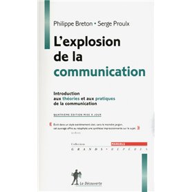 L'explosion de la communication (4e éd.)