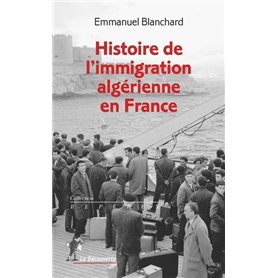 Histoire de l'immigration algérienne en France