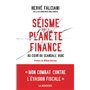 Séisme sur la planète finance