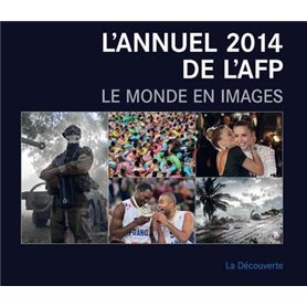 L'annuel 2014 de l'AFP - le monde en images