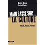 Main basse sur la culture