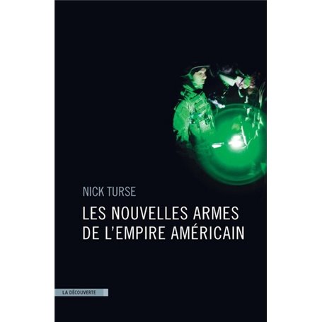 Les nouvelles armes de l'empire américain