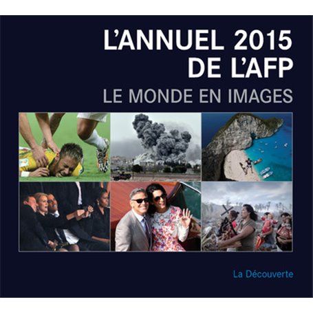 L'annuel 2015 de l'AFP. Le monde en images