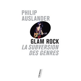 Glam rock - La subversion des genres
