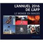 L'annuel 2016 de l'AFP. Le monde en images