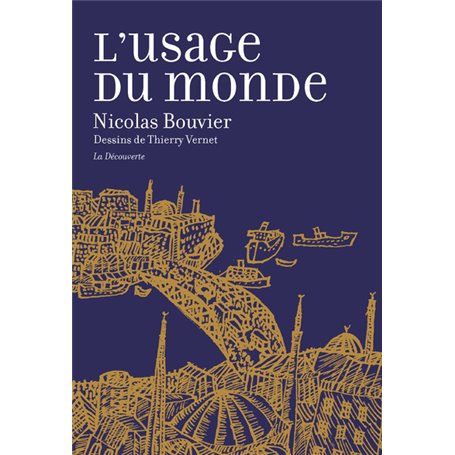 L'usage du monde (Grand format)