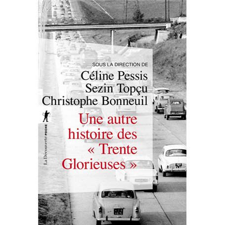 Une autre histoire des "Trente Glorieuses"