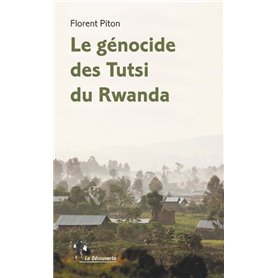 Le génocide des Tutsi du Rwanda