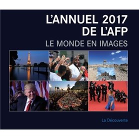 L'annuel 2017 de l'AFP. Le monde en images