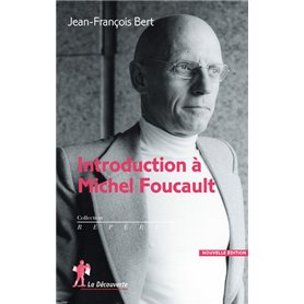 Introduction à Michel Foucault - nouvelle édition