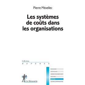 Les systèmes de coûts dans les organisations