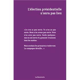 L'élection présidentielle n'aura pas lieu