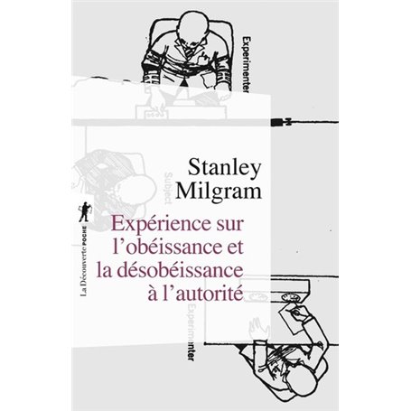 Expérience sur l'obéissance et la désobéissance à l'autorité