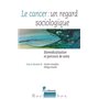 Le cancer : un regard sociologique