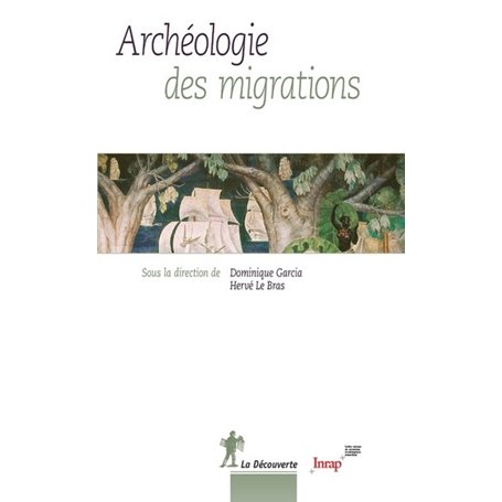 Archéologie des migrations