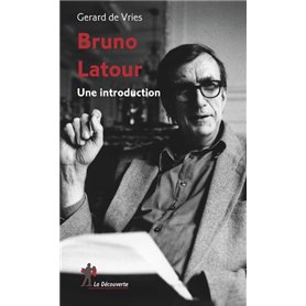 Bruno Latour - Une introduction