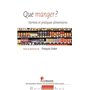 Que manger ? - Normes et pratiques alimentaires