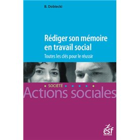 Rédiger son mémoire en travail social