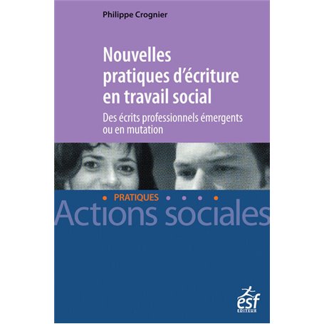 Nouvelles pratiques d'écriture en travail Social