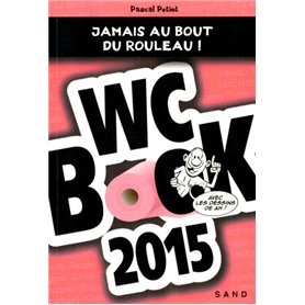 Wc Book 2015 - Jamais au bout du rouleau !