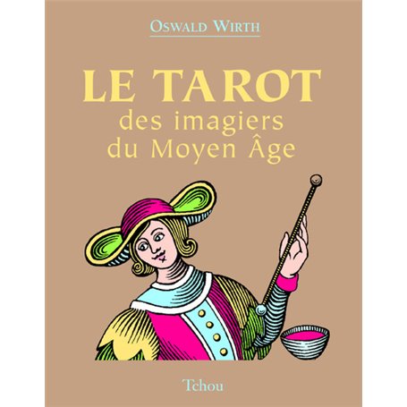 Le tarot des imagiers du moyen-âge