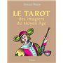 Le tarot des imagiers du moyen-âge