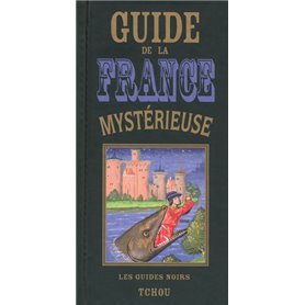 Guide de la France mystérieuse