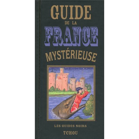 Guide de la France mystérieuse