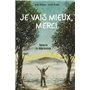 Je vais mieux, merci