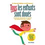 Tous les enfants sont doués