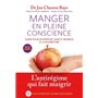 Manger en pleine conscience (+ CD) (3ème éd°)