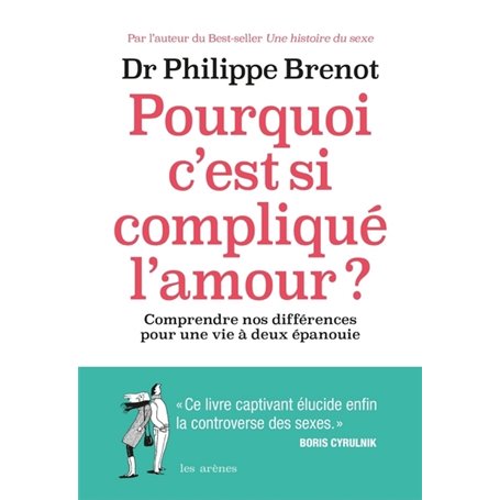 Pourquoi c'est si compliqué l'amour ?