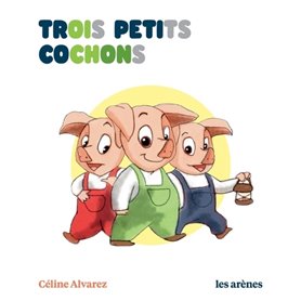 Trois petits cochons - Les Lectures Naturelles