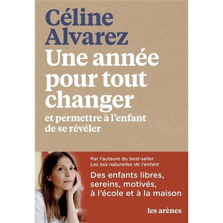 Une année pour tout changer et permettre à l'enfant de se révéler