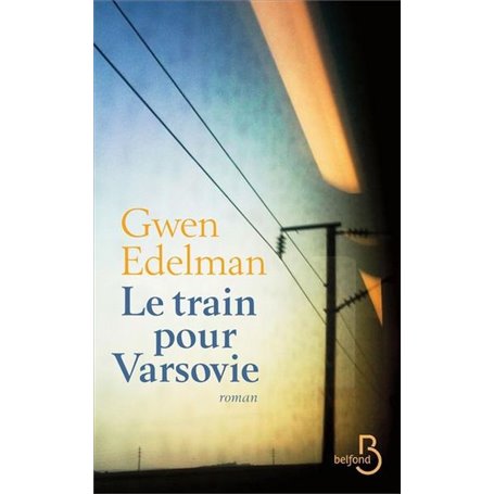 Le train pour varsovie