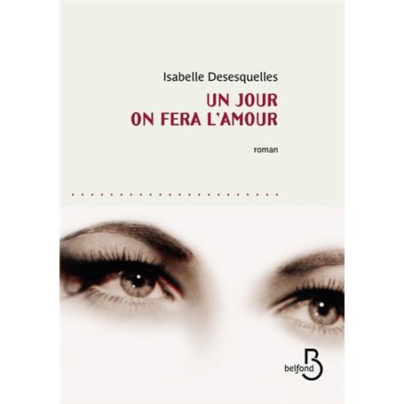 Un jour on fera l'amour