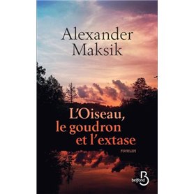 L'oiseau, le goudron et l'extase