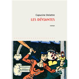 Les Déviantes