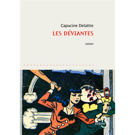 Les Déviantes