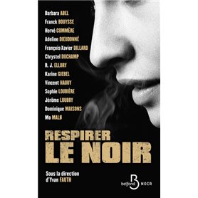 Respirer le noir