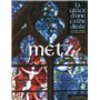 Metz - La grâce d'une cathédrale