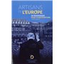 Artisans de l'Europe - 30 témoignages pour 70 ans d'Histoire - 1949-2019