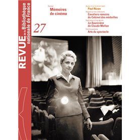 Revue de la BNF numéro 27 - Mémoires de cinéma