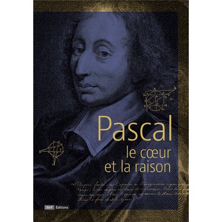 Pascal - Le coeur et la raison