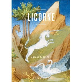 Licorne - Animal fabuleux