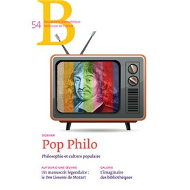 Revue de la Bibliothèque nationale de France - numéro 54 Pop Philo - Mars 2017