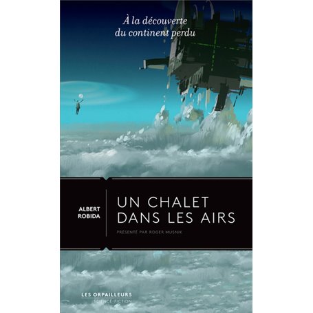 Un chalet dans les airs